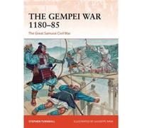 Gempei War 1180-85 Stephen Turnbull, Giuseppe Rava (Auteur)
