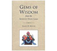 Gems Of Wisdom From The Seventh Dalai Lama