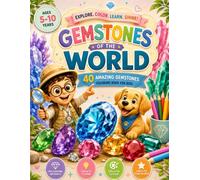 GEMSTONES OF THE WORLD: Fun & Educational Coloring Book for Kids Ages 5-10