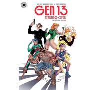 Gen 13: Starting Over The Deluxe Edition