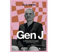 Gen J Génération innovation made in Morocco - Tarik Haddi - Sochepress - broché - Essai