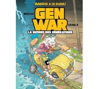 Gen War - La Guerre des générations - tome 03