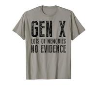 Gen X beaucoup de souvenirs aucune preuve drôle sarcastique T-Shirt