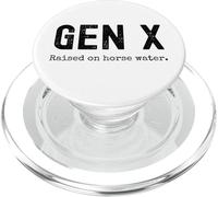 Gen X élevé sur l'eau de Cheval. Blague Humoristique génération X PopSockets PopGrip pour MagSafe