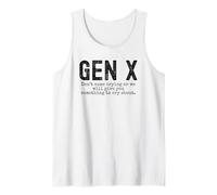 Gen X Funny Don't Come Crying Or we Will Give You Humour Débardeur