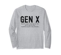 Gen X Funny Don't Come Crying Or we Will Give You Humour Manche Longue