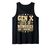 Gen X Lots of Memories No Evidence Dire drôle Sarcastique Débardeur