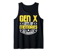 Gen X Lots of Memories No Evidence Dire drôle Sarcastique Débardeur