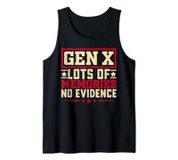 Gen X Lots of Memories No Evidence Dire drôle Sarcastique Débardeur