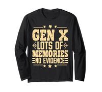 Gen X Lots of Memories No Evidence Dire drôle Sarcastique Manche Longue
