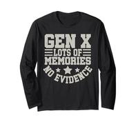 Gen X Lots of Memories No Evidence Dire drôle Sarcastique Manche Longue