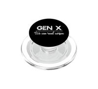 GEN X : Nous Pouvons Lire Cursive Funny Generation Meme PopSockets PopGrip pour MagSafe