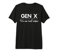 GEN X : Nous Pouvons Lire Cursive Funny Generation Meme T-Shirt Haut de Gamme