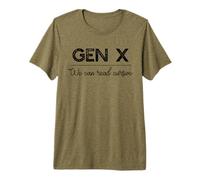 GEN X : Nous Pouvons Lire Cursive Funny Generation Xer Meme T-Shirt Haut de Gamme