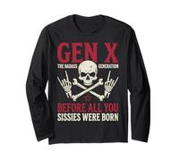 Gen X The Badass Generation Before Sissies Were Born Skull Manche Longue