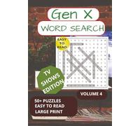 Gen X TV Shows Word Search Puzzle Book Vol4: Word Searches with Easy to Read Print about classic tv, Gen X, trivia, sitcoms, 70s,80s kids and More | ... for Vacations, Holidays and Brain Activity