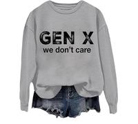 Gen X We Don't Care Sweatshirt, Gen X We Don't Care Shirt, Gen X Sweatshirt Gen X Manches Longues Col Rond Tops, gris, M