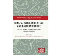 Gen Z at Work in Central and Eastern Europe