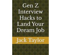 Gen Z Interview Hacks to Land Your Dream Job