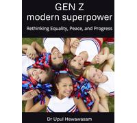 GEN Z MODERN SUPER POWER: Rethinking Equality, Peace, and Progress