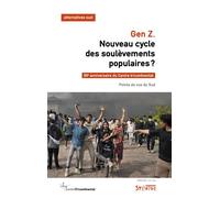 Gen Z. Nouveau cycle des soulèvements populaires ? Points de vue du Sud 2026 - Frédéric Thomas - Syllepse Eds - broché - Essai