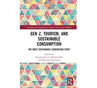 Gen Z, Tourism, and Sustainable Consumption