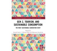 Gen Z, Tourism, And Sustainable Consumption