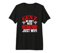 Gen Z We Don't Need Instructions Just WiFi Funny Minimalist T-Shirt Haut de Gamme