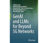 GenAI and LLMs for Beyond 5G Networks