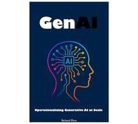 GenAI Ops: Operationalizing Generative AI at Scale