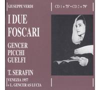 Gencer, Leyla - Due Foscari, I [Import]