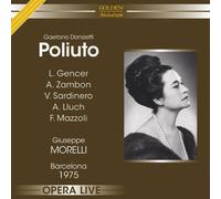 Gencer, Leyla - Poliuto: Barcelona 1975