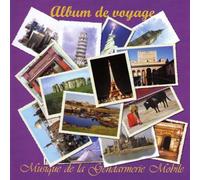 Gendarmerie Mobile - Album De Voyage