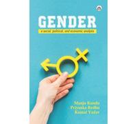 Gender: A Social, Political, and Economic Analysis