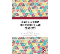 Gender, African Philosophies and Concepts