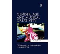 Gender, Age And Musical Creativity