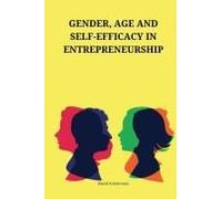 Gender, Age And Self-Efficacy In Entrepreneurship