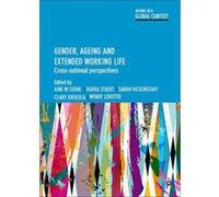 Gender, ageing and extended working life (Ageing in a Global Context) - [Version Originale] Inconnu (Auteur)