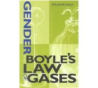 Gender and Boyle's Law of Gases, Race, Gender, and Science Elizabeth Potter (Auteur)