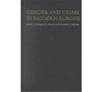 Gender and Crime in Modern Europe, Women's and Gender History Series Margaret L. Arnot (Auteur)