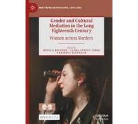 Gender And Cultural Mediation In The Long Eighteenth Century