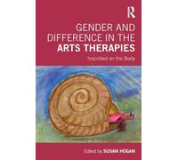 Gender and Difference in the Arts Therapies - [Livre en VO] Unknown (Auteur)