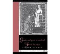 Gender and Genre in Medieval French Literature, Cambridge Studies in French Simon Gaunt (Auteur)