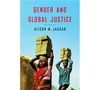 Gender and Global Justice Gender and Global Justice (Auteur)