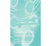 Gender and Immigration Debra L. Delaet (Auteur)