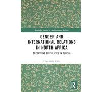 Gender and International Relations in North Africa: Decentring EU Policies in Tunisia