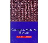 Gender and Mental Health Pauline M. Prior (Auteur)