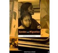 Gender and Migration by Caroline Sweetman Oxfam (Auteur)