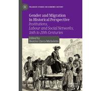 Gender And Migration In Historical Perspective