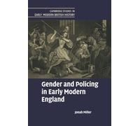 Gender and Policing in Early Modern England